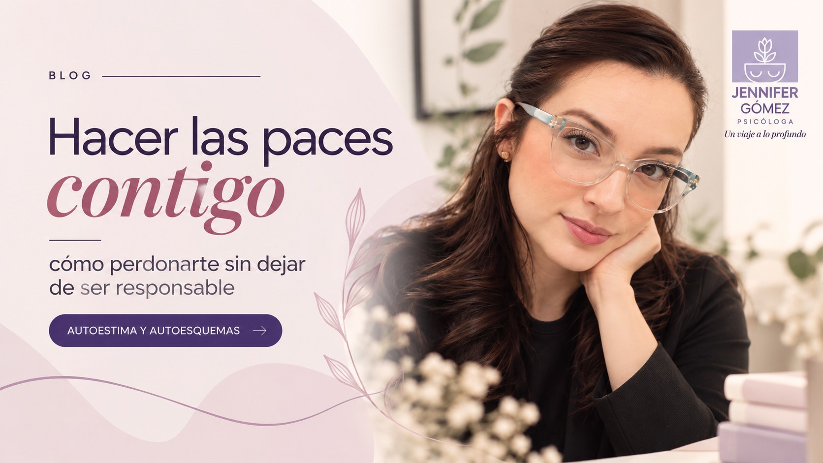 Hacer las paces contigo: autoestima y autoperdón