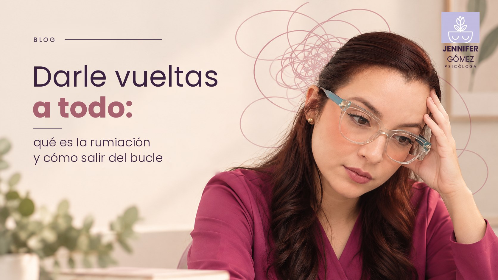 Darle vueltas a todo: qué es la rumiación y cómo salir del bucle